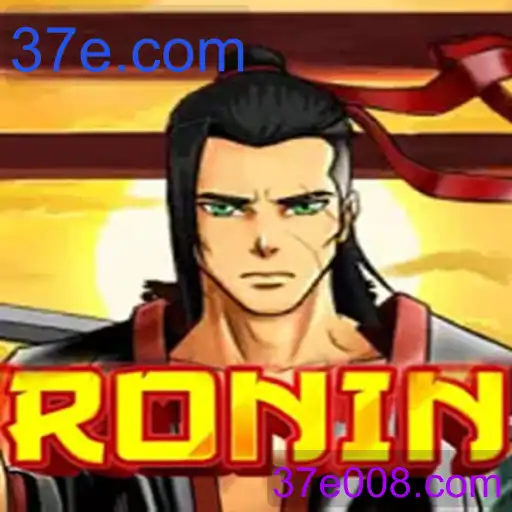 Ronin: O Novo Jogo Que Conquista 37e.com